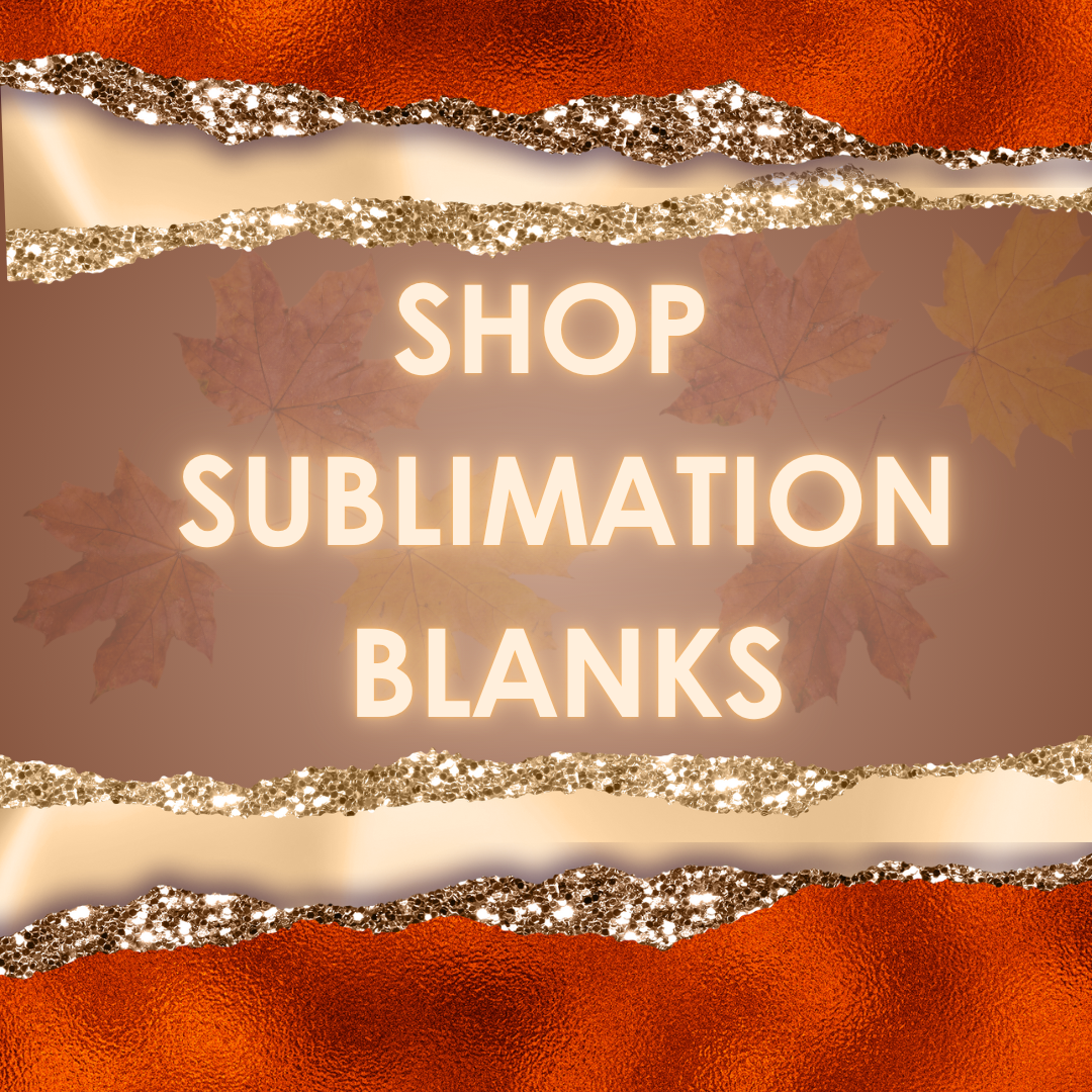 Sublimation Blanks